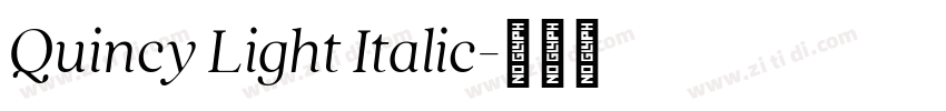 Quincy Light Italic字体转换
